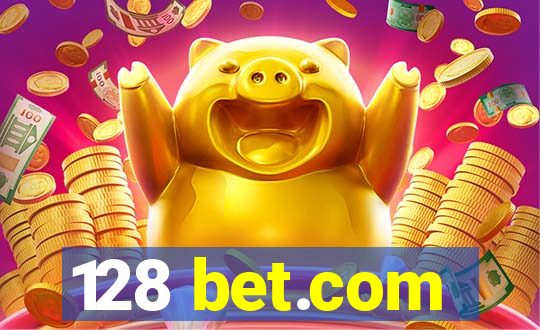 128 bet.com